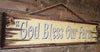 God Bless Our Farm, Western Wooden Sign