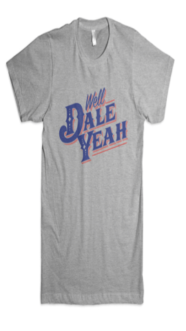 Dale Brisby "WELL DALE YEAH T" Shirt